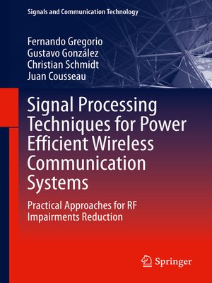 cover image of Signal Processing Techniques for Power Efficient Wireless Communication Systems